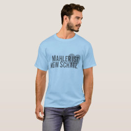 Camiseta Mahler ist mein Schatz