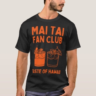 Camiseta Mai Tai Fan Club sabor a hawaii TShirt
