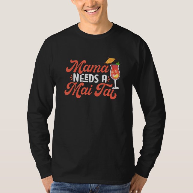 Camiseta Mai Tai Mama Bartender Cocktail  Tiki Drink Mixer (Anverso)