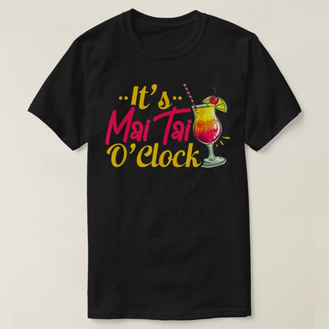 Camiseta Mai Tai Oclock Tiki Bartender Cocktail Alcohol Dri (Diseño del anverso)