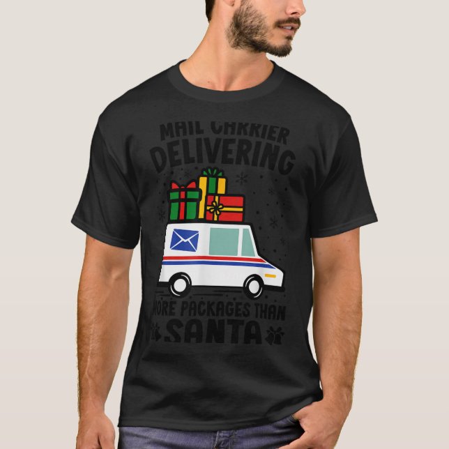 Camiseta Mail Carrier Delivering More Packages Than Santa C (Anverso)