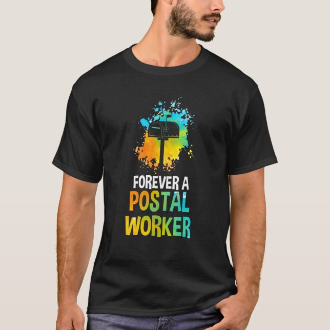Camiseta Mail Carrier Postman Mailman Forever A Postal Work (Anverso)