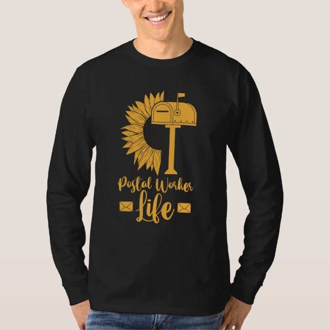 Camiseta Mail Carrier Sunflower  Postman Postal Worker Life (Anverso)