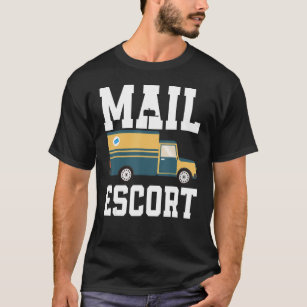 Camiseta Mail Escort Mail Carrier US Postal Delivery Man Wo
