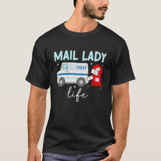 Camiseta Mail Lady Life Postal Worker Postwoman Mailwoman 1