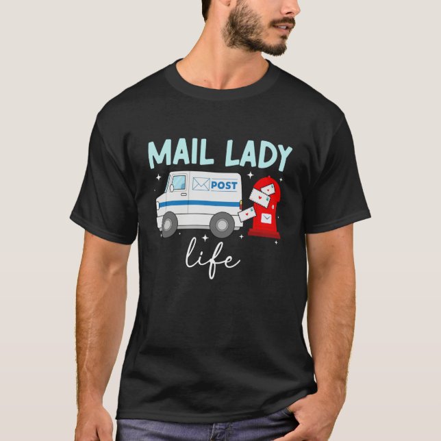 Camiseta Mail Lady Life Postal Worker Postwoman Mailwoman 1 (Anverso)