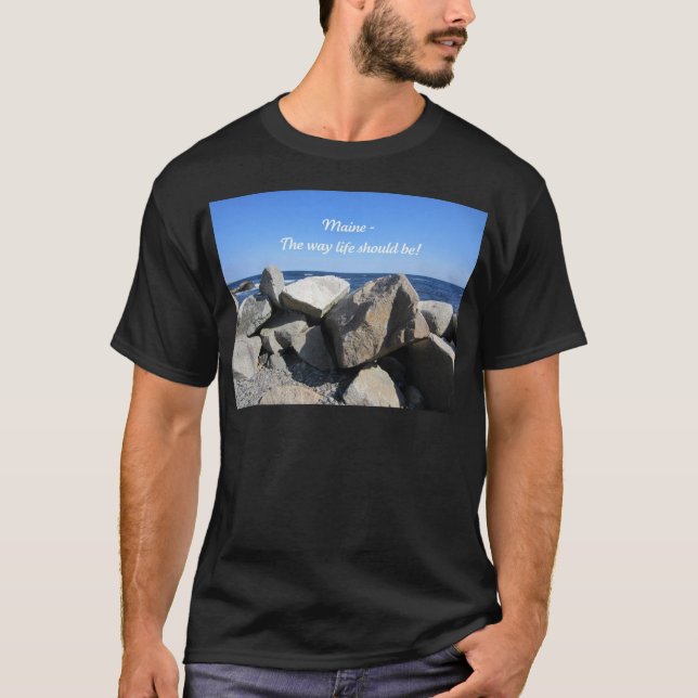 Camiseta ¡Maine, como debería ser la vida! (Anverso)