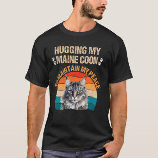 Camiseta Maine Coon ABRAZANDO MI MONEDA PRINCIPAL PARA MANT