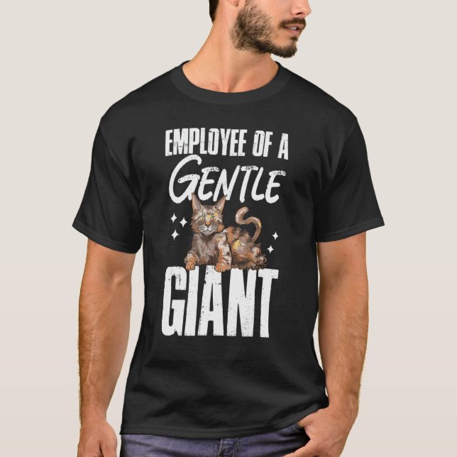 Camiseta Maine Coon Cat Empleado De Un Gigante Gente Gentil (Anverso)