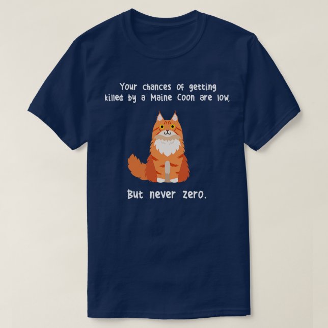 Camiseta Maine Coon Cat Nunca Zero (Diseño del anverso)