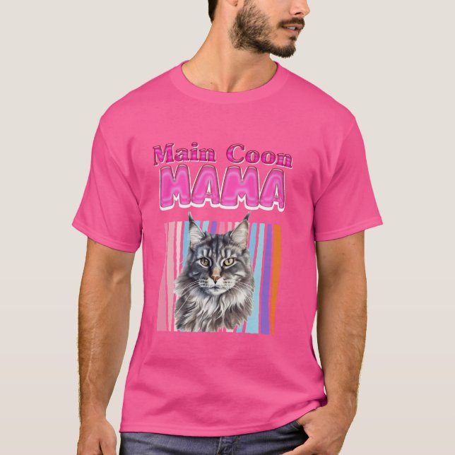 Camiseta MAINE COON MAMA MAINE COON CAT MOM MAINE COON Mome (Anverso)
