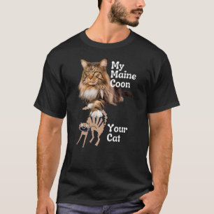 Camiseta Maine Coon vs Your Cat Maine Coon