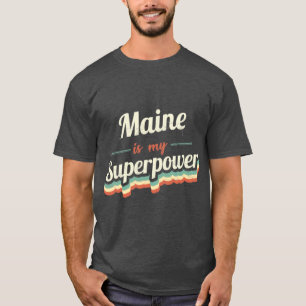Camiseta Maine es mi Superpoder