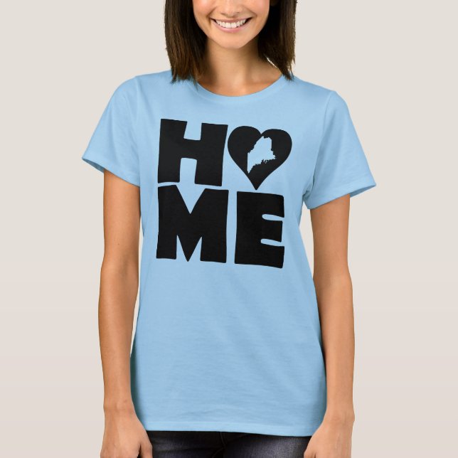 Camiseta Maine Home Heart State Tees T-Shirt (Anverso)