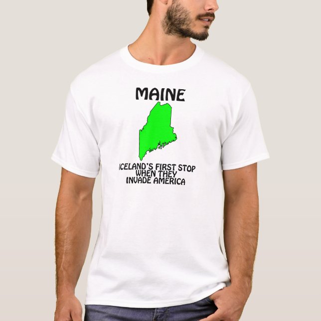 Camiseta Maine - Islandia primero para cuando invaden los (Anverso)