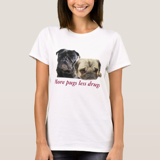 Camiseta Mais pugs menos drogas - 2 pugs (Anverso)