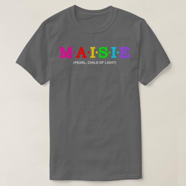 Camiseta Maisie Pearl Child de la luz (Diseño del anverso)
