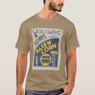 Camiseta MAÍZ ALIENÍGENA Tienes derecho a saber si es trans