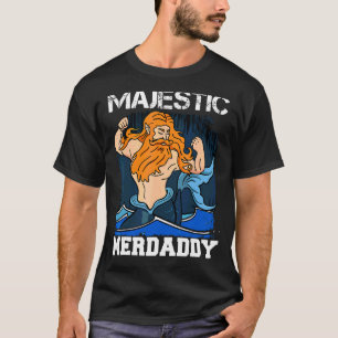 Camiseta Majestic MerDaddy Mermaid Daddy Daddy Daddy Merman