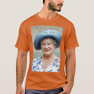 Camiseta ¡Majestuoso! Su Reina Isabel La Reina Madre Clas