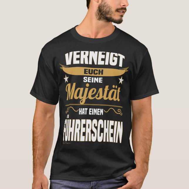 Camiseta Majesty Saying Driding License Driver Beginner (Anverso)