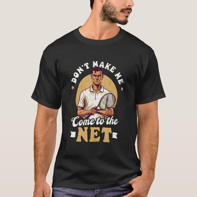 Camiseta Make Come To Net Tennis Player (Anverso)