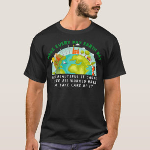 Camiseta Make Every Day Earth Day