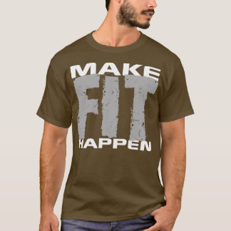 Camiseta Make Fit Happen Shirt Gym Exercise Workout Gear In