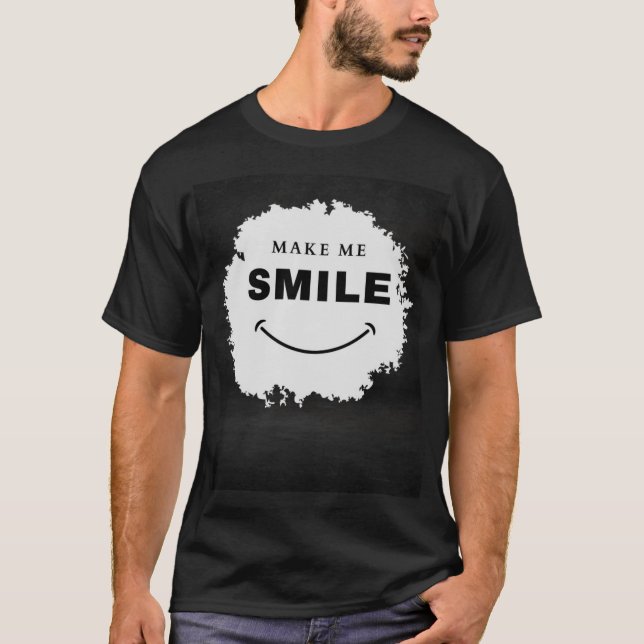 Camiseta Make Me Smile  (Anverso)