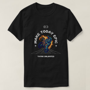 Camiseta Make Today Epic
