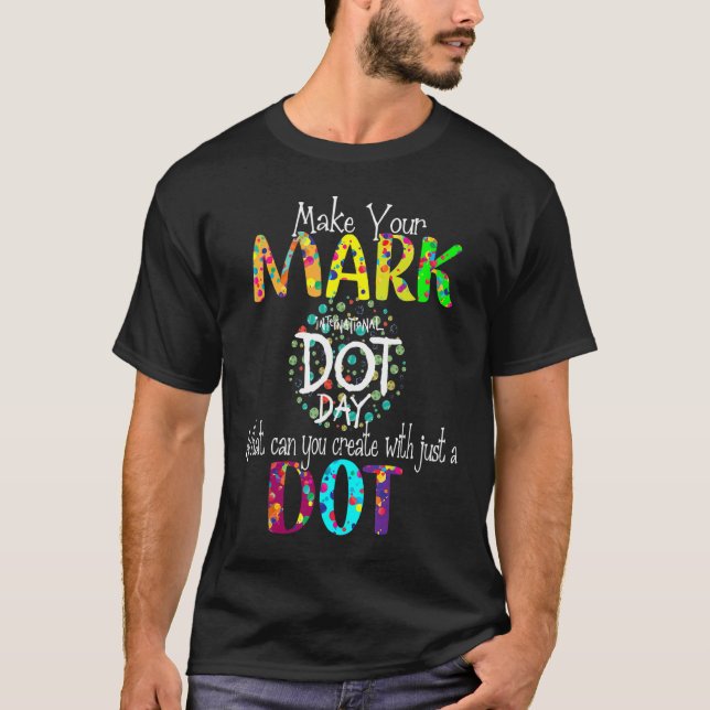 Camiseta Make Your Mark Happy International Dot Day 2022 Co (Anverso)