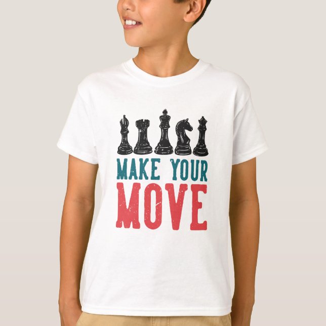 Camiseta Make your Move Chess (Anverso)