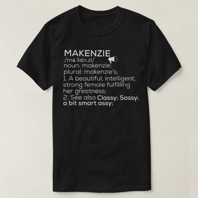 Camiseta Makenzie Nombre Makenzie Definición Makenzie Femal (Diseño del anverso)
