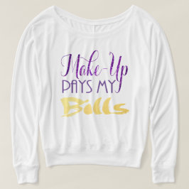 Camiseta Makeup Paga Mis Billetes