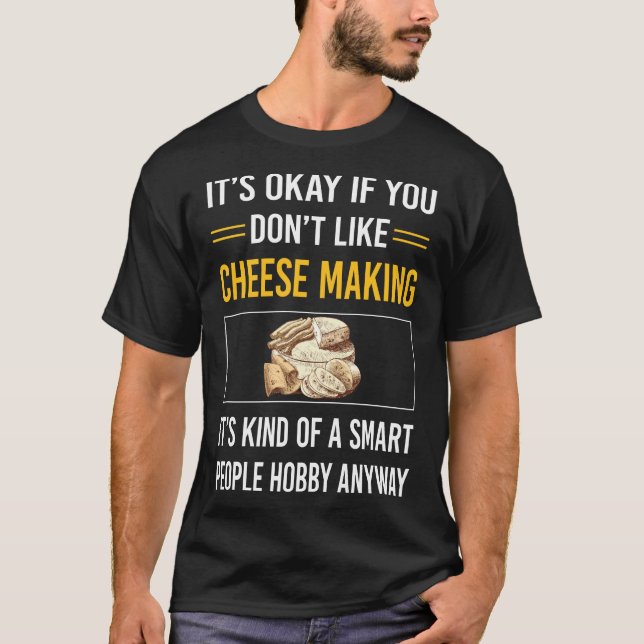 Camiseta Makin de Queso Quemador de la Gente Inteligente (Anverso)