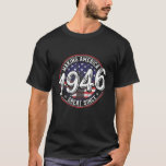 Camiseta Making America Great Since 1946 American Flag Birt<br><div class="desc">Distressed Making America Great Since 1946 American Flag graphic gift for men, women, kid, boy, girl, family, patriot, patriotic on New Year, Birthday, Mother's Day, Father's Day, 4th Of July, Christmas, Autism, Veteran Day, Halloween or any occasion. Awesome gift for dad, mom, daddy, mommy, grandma, grandpa, husband, uncle, grandad, father,...</div>