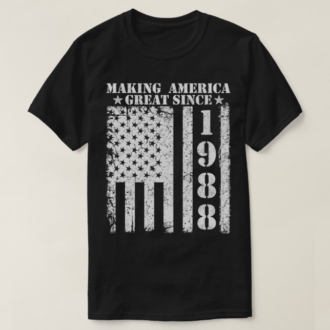 Camiseta Making America Great Since 1988 Birthday Pullover  (Diseño del anverso)