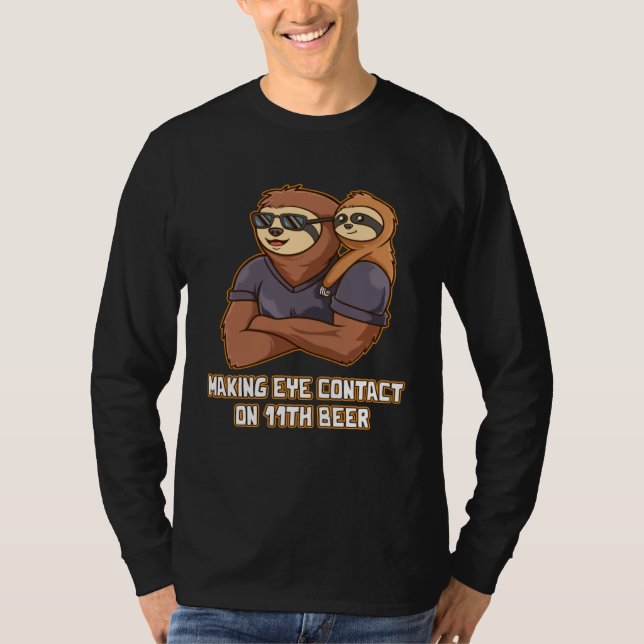 Camiseta Making Eye Contact on 11th Beer Dad Beer  Daddy Dr (Anverso)