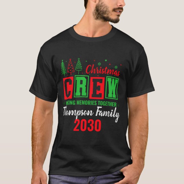 Camiseta Making Memories Together Ized Christmas Crew  (Anverso)