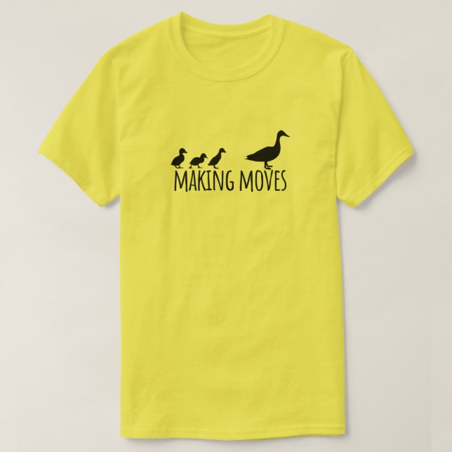 Camiseta Making Moves Mama Duck and Ducklings Motivational (Diseño del anverso)