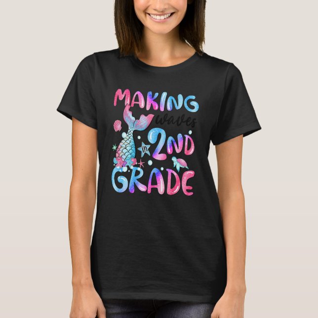 Camiseta Making Waves In 2nd Grade Fish Tail Tie Dye Back T (Anverso)
