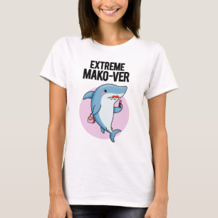 Camiseta Mako-ver Extremo divertido Mako Shark Pun