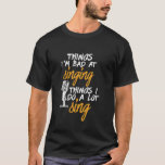 Camiseta Mal canto de divertida cantante de karaoke<br><div class="desc">Soy Malo Cantando Amor A Cantar. Diseño divertido para los que les gusta cantar en el escenario, en la ducha, coro o musical, vocalista líder en la banda musical. Mercadería humorística de Guay para músico, artista, cantautor y miembro de banda de rock. Perfecto para karaoke y audiciones. Regalo de grandes...</div>