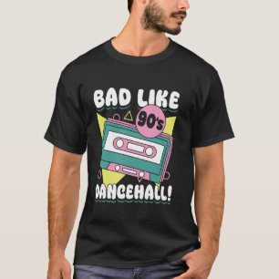 Camiseta Mal como regalo de los años 90 de dancehall retro 