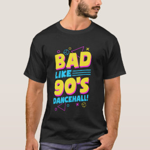Camiseta Mal como regalo de los años 90 de dancehall retro