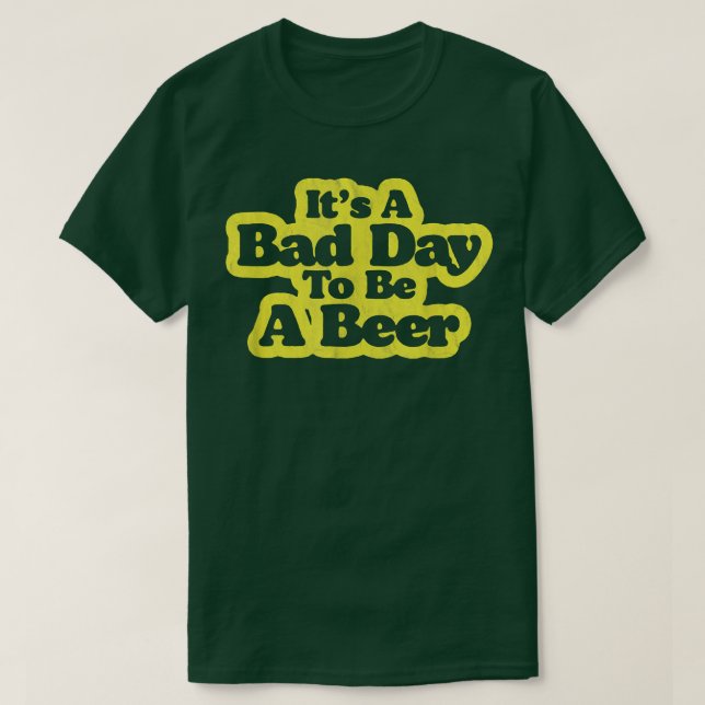 Camiseta Mal Día para ser una cerveza Graciosa Retro Minima (Diseño del anverso)