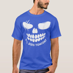 Camiseta Mal muere esta noche Halloween Scary Mal Calabaza 
