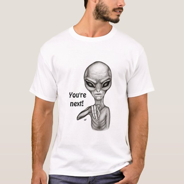 Camiseta ¡Mala Alien, eres la siguiente! (Anverso)