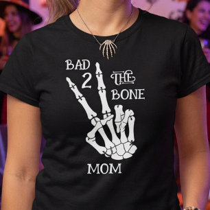 Camiseta ¡Mala hasta los huesos mamá! Fiesta de cumpleaños