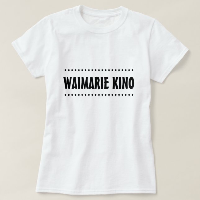 Camiseta Mala suerte en maorí - waimarie kino (Diseño del anverso)